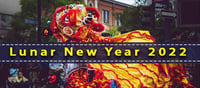 Chinese New Year - 2022 is the year of the Tiger!!!